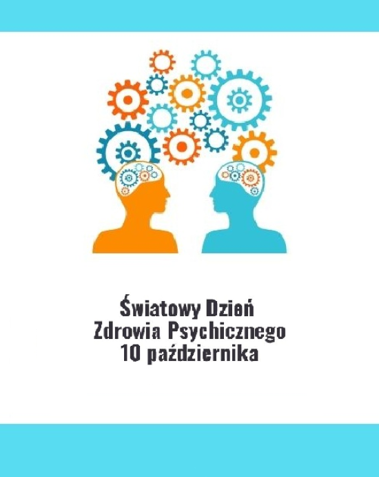 10 października Światowy Dzień Zdrowia Psychicznego